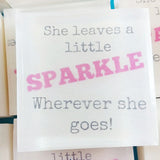 She leaves a little sparkle wherever she goes gift in soap by Sunbasilsoap.com